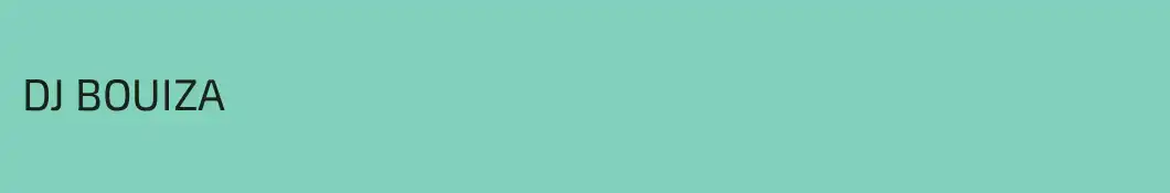 DJ BOUIZA